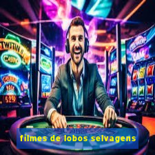 filmes de lobos selvagens